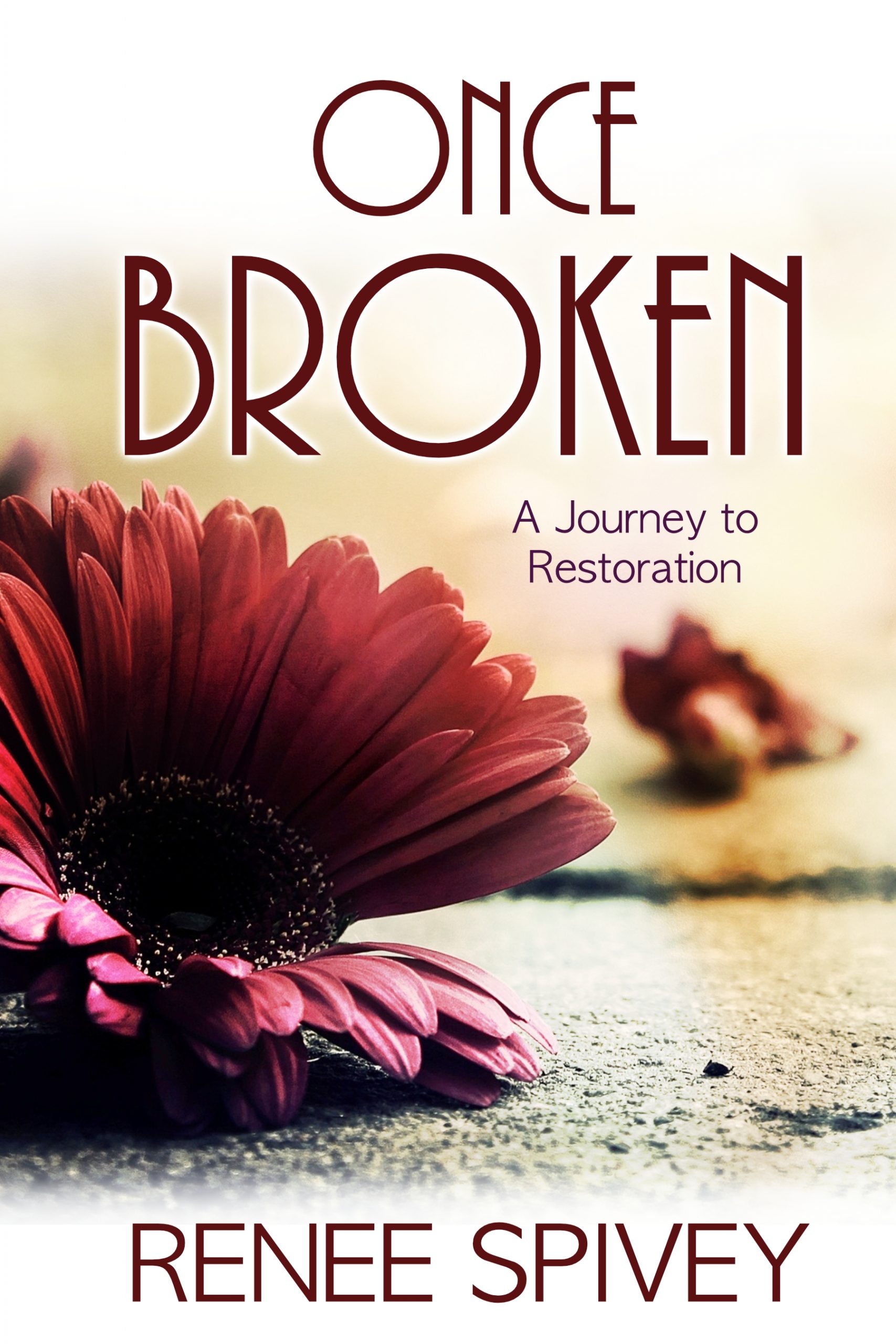 Once Broken: A Journey to Restoration – Tymm Publishing