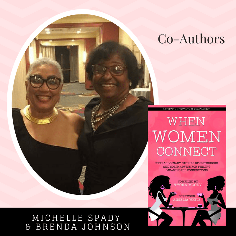 When Women Connect Co-Authors - Brenda Johnson and Michelle Morgan Spady