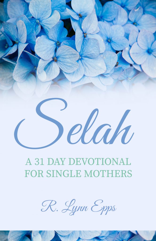 Selah: A 31 Day Devotional for Single Mothers