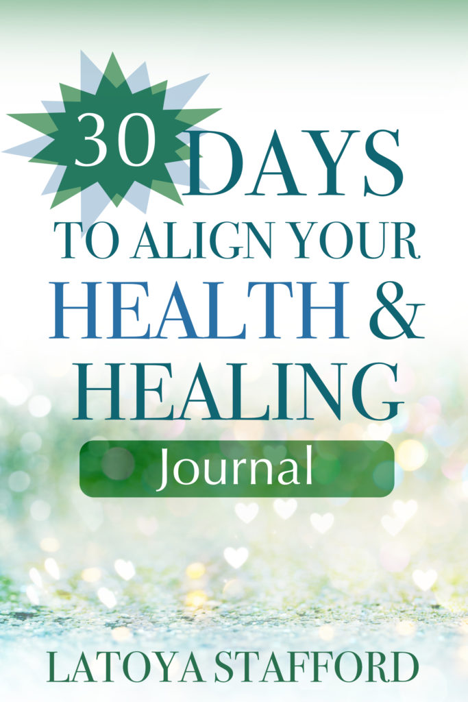 30 Days to Align Your Health and Healing Journal