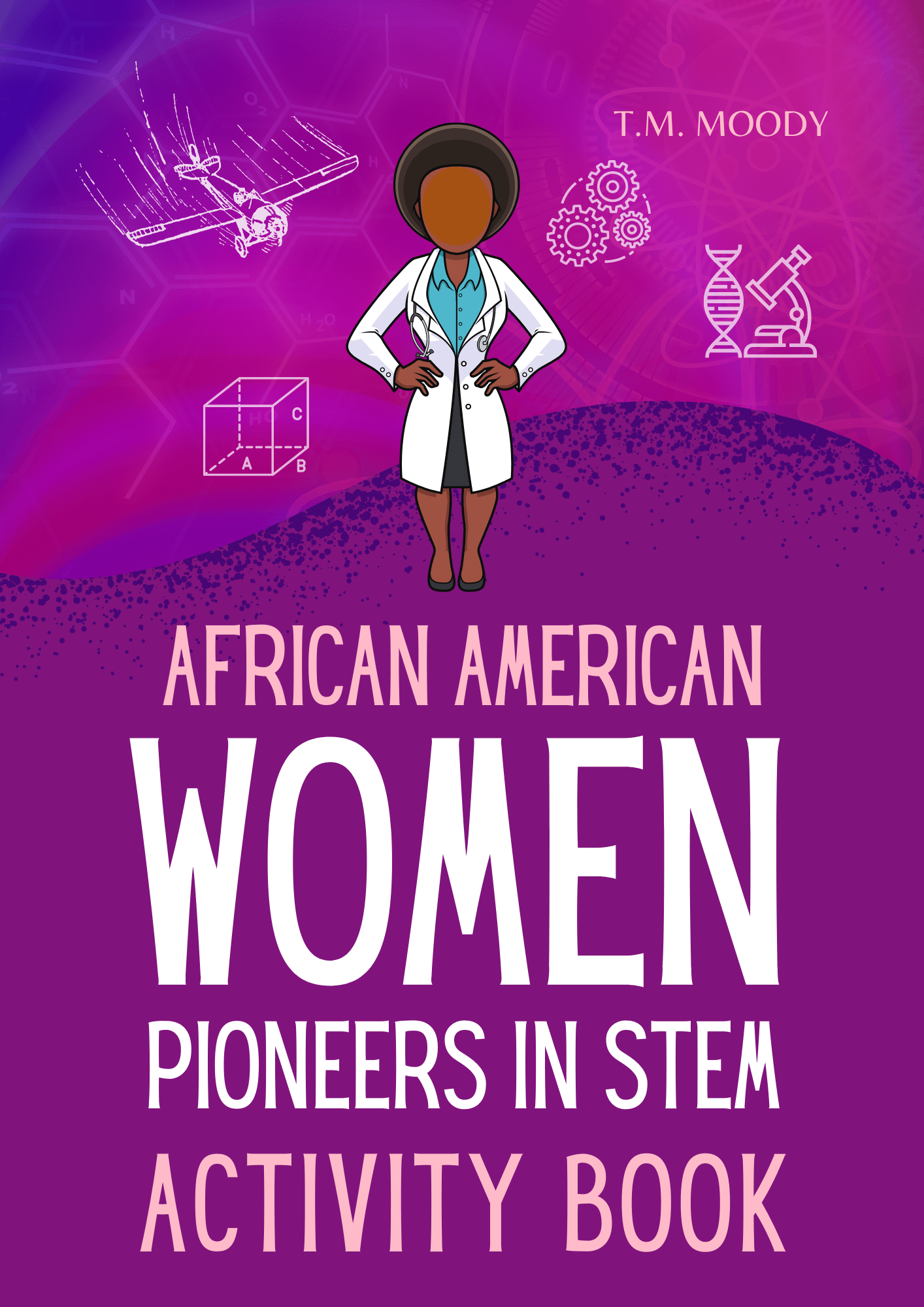 African American Women Pioneers in STEM Activity Book