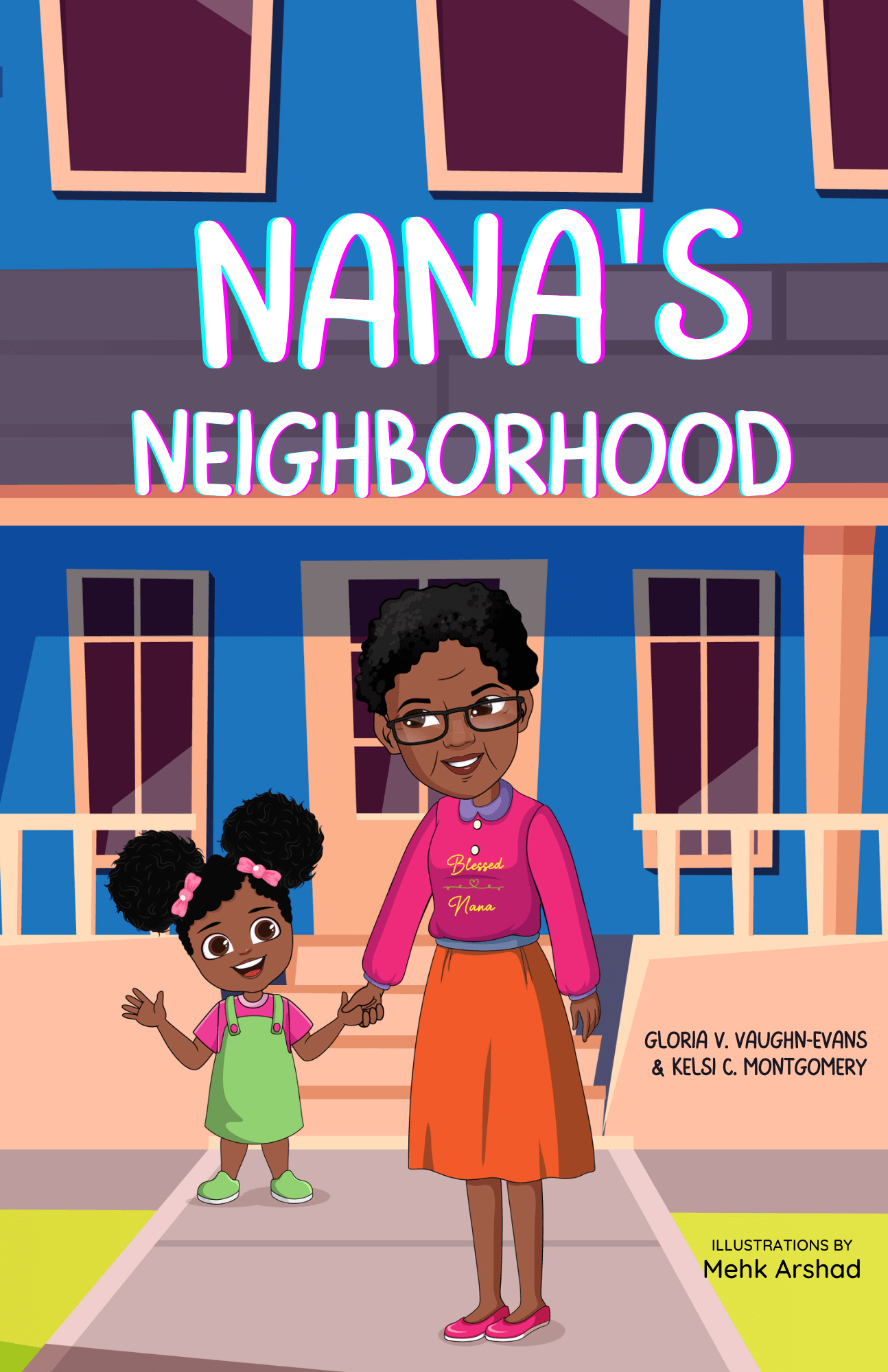 Nana’s Neighborhood